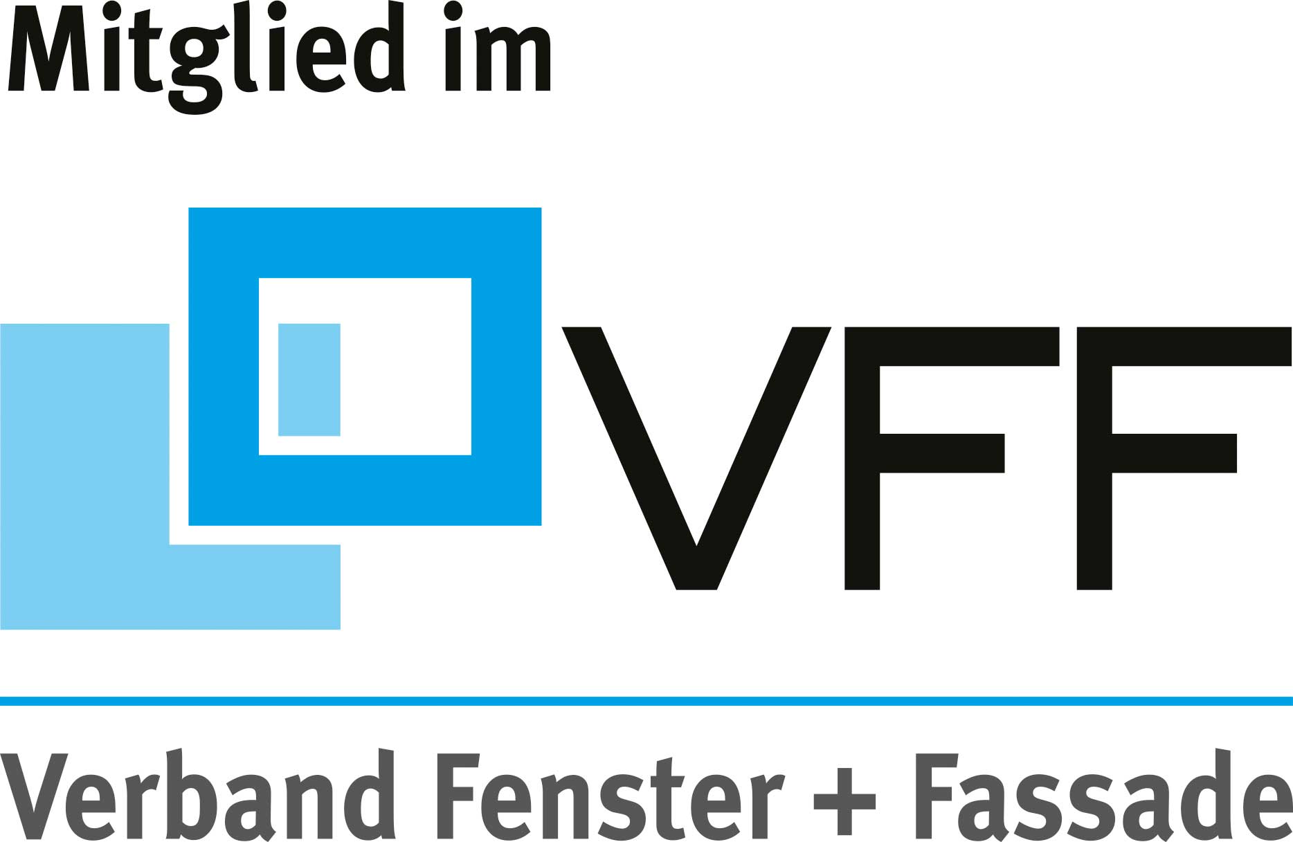 Wir sind Mitglied im Verband Fenster und Fassade (VFF)